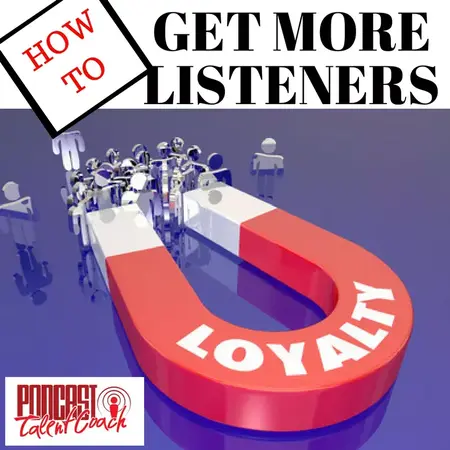 How to Get More Podcast Listeners