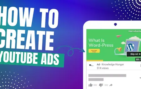 How to Create a Successful YouTube Ad Campaign