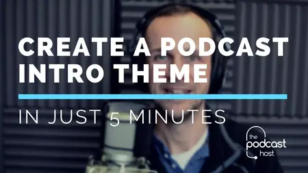 How to Create a Podcast Intro Song