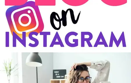 How to Start a Blog on Instagram