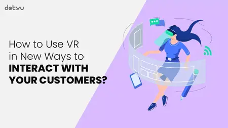 How to Use Virtual Reality for Marketing