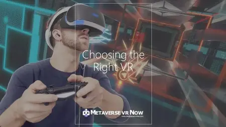 How to Choose the Right VR Headset