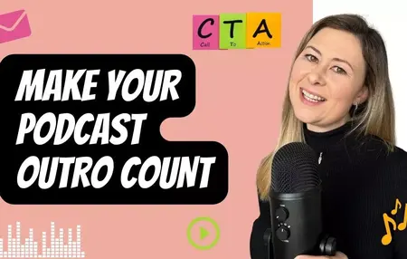 How to Create a Podcast Outro