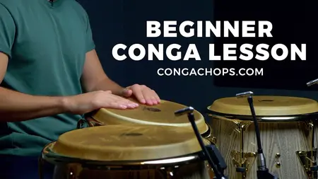How to Learn to Play the Congas