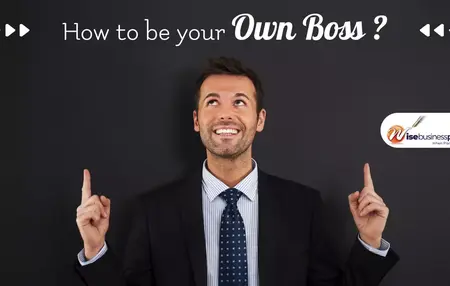 How to Be Your Own Boss