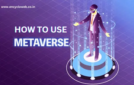 How to Use Metaverse