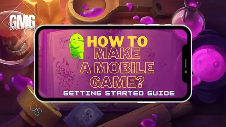 How to Create a Mobile Game