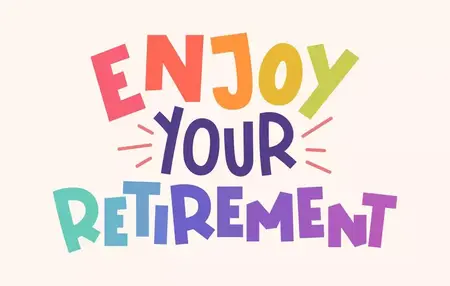 How to Make the Most of Your Retirement
