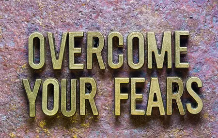How to Overcome Your Fears