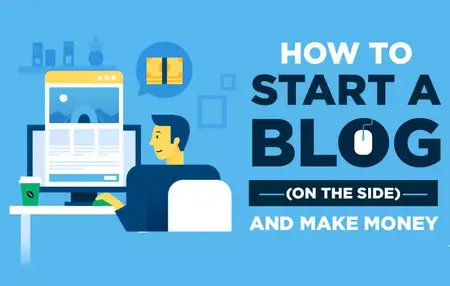 How to Start a Blog and Make Money