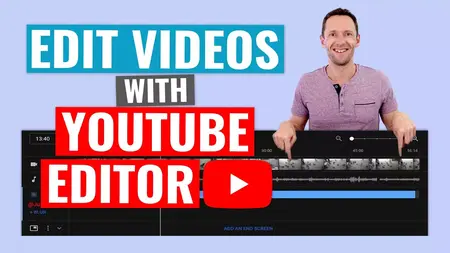 How to Edit Videos on YouTube