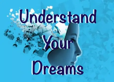 How to Understand Your Dreams