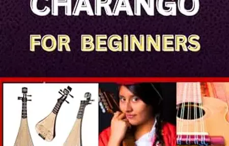 How to Learn to Play the Charango