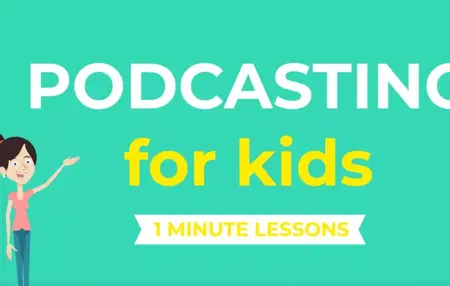 How to Start a Podcast for Kids