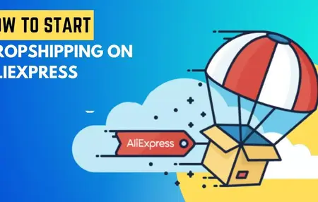 How to Get Started with Dropshipping on AliExpress