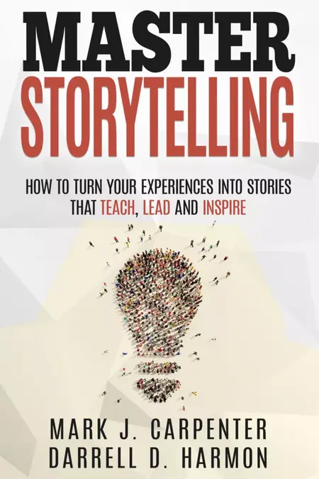 How to Master the Art of Storytelling for Business
