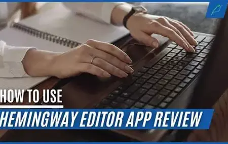 How to Use Hemingway Editor