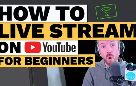 How to Stream Live Video