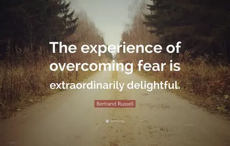 How to Overcome Your Fears