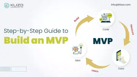 How to Build a Minimum Viable Product (MVP)