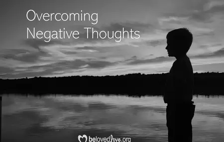 How to Overcome Negative Thoughts