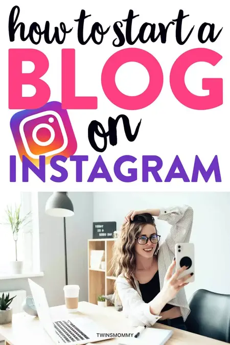 How to Start a Blog on Instagram