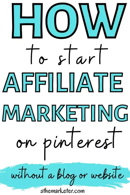 How to Get Started with Affiliate Marketing on Pinterest