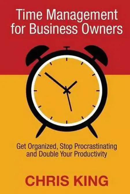 How to Manage Your Time Effectively as a Business Owner