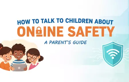 How to talk to children about online safety