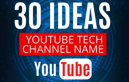 How to Create a YouTube Channel About Technology