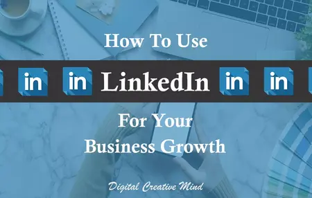 How to Use LinkedIn for Business Growth