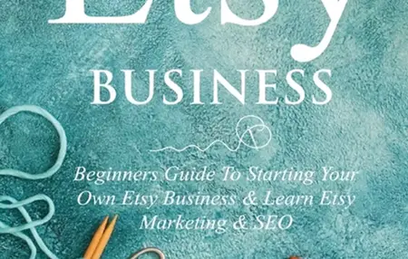 How to Create a Successful Etsy Business