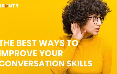 How to Improve Your Conversational Skills