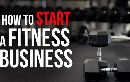 How to Start a Fitness Business