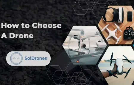 How to Choose the Right Drone