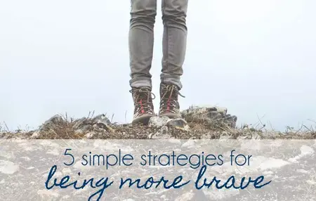 How to Be More Brave