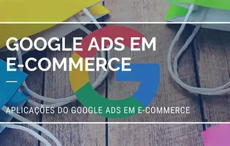 How to Use Google Ads for E-commerce