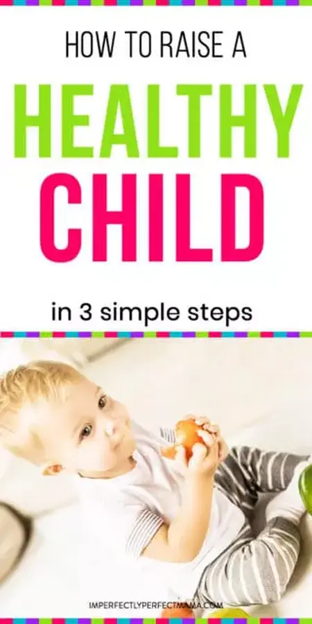 How to Raise a Happy and Healthy Child