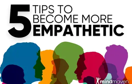 How to Become More Empathetic