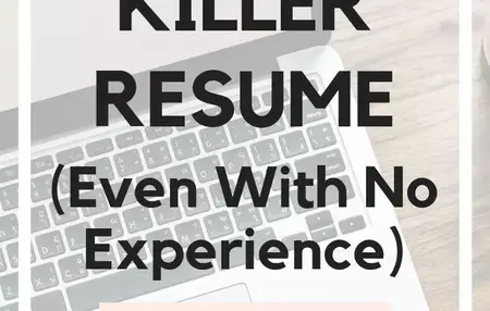 How to Create a Killer Resume