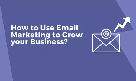 How to Use Email Marketing for Business Growth