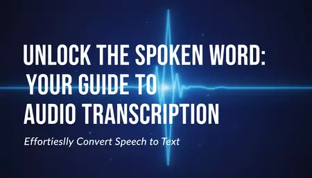 How to Transcribe Audio to Text