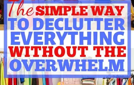 How to Declutter Your Life and Home
