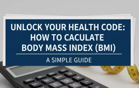 How to Calculate Body Mass Index (BMI)