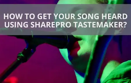 How to Get Your Song Heard