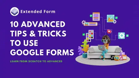 How to Use Google Forms Effectively