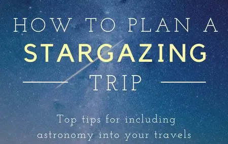 How to Plan a Stargazing Trip