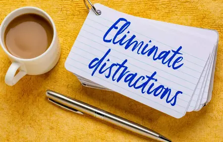 How to Eliminate Distractions