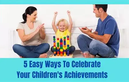 How to Celebrate Your Child's Achievements