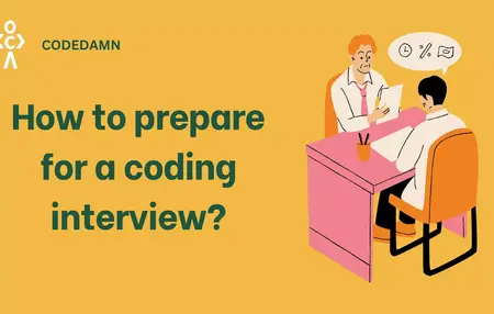 How to Prepare for a Coding Interview